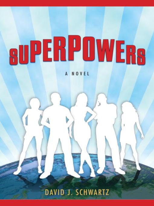 Title details for Superpowers by David J. Schwartz - Available